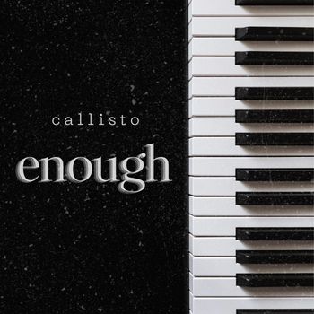 callisto - enough