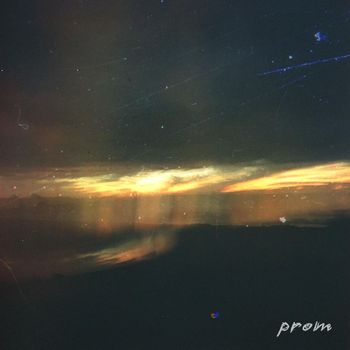 Prom - Stay Inside