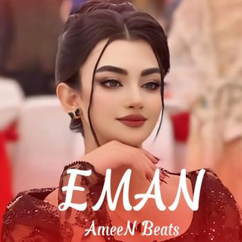 AmeeN Beats - Eman