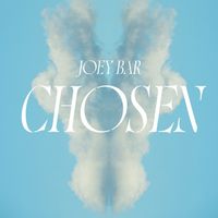 Joey Bar - Chosen
