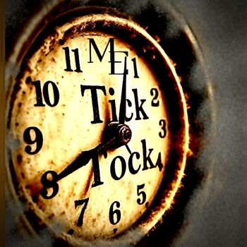ME - Tick Tock