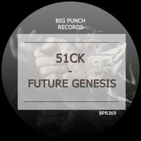 51CK - Future Genesis
