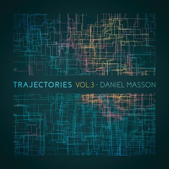 Daniel Masson - Trajectories, Vol.3