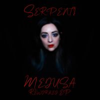 Serpenti - Medusa Reworked - EP