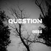 Bess - Question