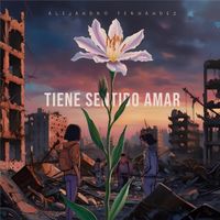 Alejandro Fernández - Tiene Sentido Amar