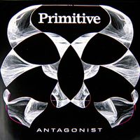 ANTAGONIST - Primitive