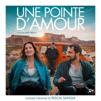 Pascal Sangla - Une pointe d'amour (Bande originale du film)