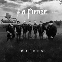 La Fiebre - Raíces