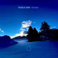 Nicholas Gunn - You and I