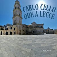 Carlo Cello - Ode A lecce
