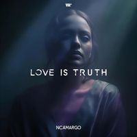 Ncamargo - Love Is Truth