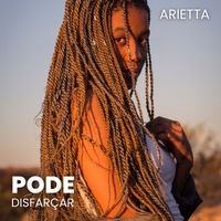 Arietta - Pode Disfarçar