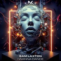 Sam Laxton - I Wanna Dance