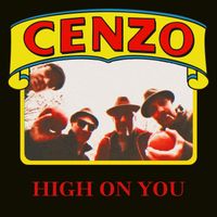 Cenzo - High on You (Explicit)