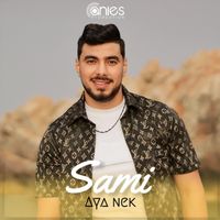 SAMI - AYA NEK