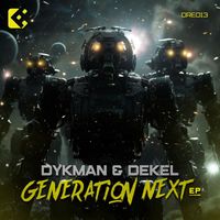 Dykman & Dekel - Generation Next (Explicit)