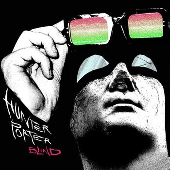 Hunter Porter - Blind