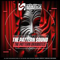The pattern sound - The pattern dramatize