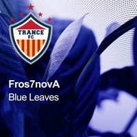 Fros7novA - Blue Leaves