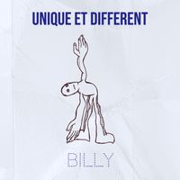 BILLY - UNIQUE ET DIFFERENT