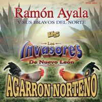 Ramón Ayala - Agarron Norteño