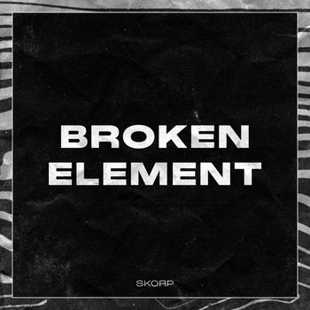 Skorp - Broken Element