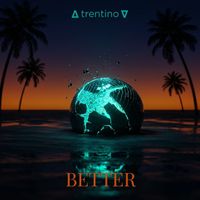 Trentino - Better