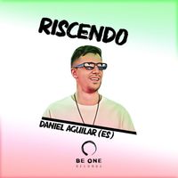 Daniel Aguilar (ES) - Riscendo