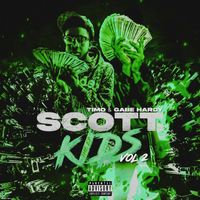 Timo - Scott Kids (Deluxe Edition) (Explicit)