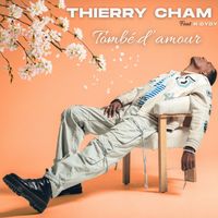 Thierry Cham - Tombé d'amour