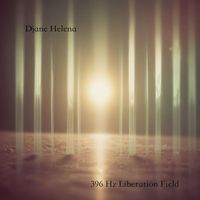 Djane Helena - 396 Hz Liberation Field