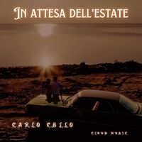 Carlo Cello - In attesa dell'estate