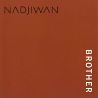 Nadjiwan - Brother