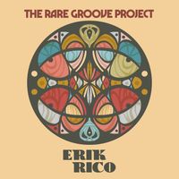 Erik Rico - The Rare Groove Project