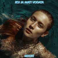 Mizuki - Koj Ja Mati Vodata