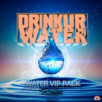 DrinkUrWater - Water VIP Pack (Explicit)