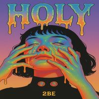 2BE - Holy