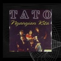 Tato - Nyanyian Kita