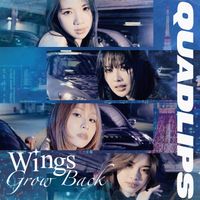 Quadlips - Wings Grow Back
