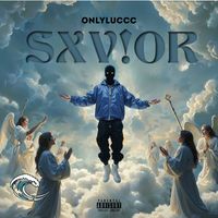 OnlyLuccc - SXV!OR (Explicit)