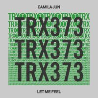Camila Jun - Let Me Feel