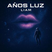 Liam - AÑOS LUZ