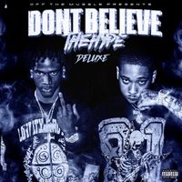 OTM - Don't Believe the Hype (Deluxe [Explicit])