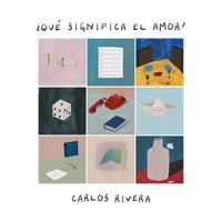 Carlos Rivera - ¿Qué Significa El Amor?