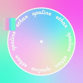 Ethan - Opaline