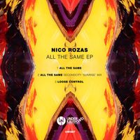 NicoRozas - All the Same EP (Explicit)