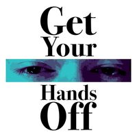 Neptune - Get Your Hands Off (Explicit)