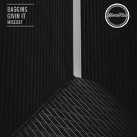 BAGGINS - Givin It
