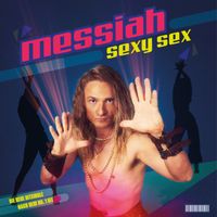 MESSIAH - Sexy Sex